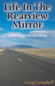 Life In The Rearview Mirror